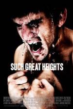 Watch Such Great Heights Megashare8