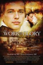 Watch The Work and the Glory Megashare8
