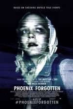 Watch Phoenix Forgotten Megashare8