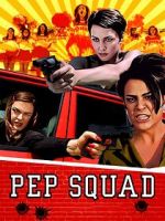 Watch Pep Squad Megashare8