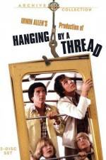 Watch Hanging by a Thread Megashare8