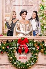 Watch The Princess Switch: Switched Again Megashare8