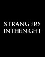 Watch Strangers in the Night Megashare8