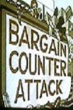 Watch Bargain Counter Attack Megashare8