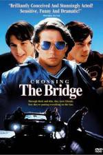 Watch Crossing The Bridge Megashare8