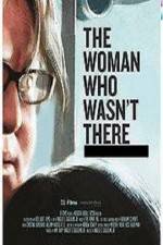 Watch The Woman Who Wasn't There Megashare8