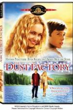 Watch The Dust Factory Megashare8