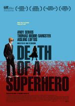 Watch Death of a Superhero Megashare8