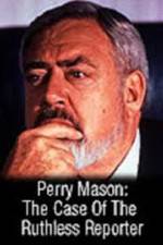 Watch Perry Mason: The Case of the Ruthless Reporter Megashare8