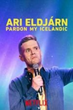 Watch Ari Eldjrn: Pardon My Icelandic Megashare8