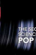 Watch The Secret Science of Pop Megashare8