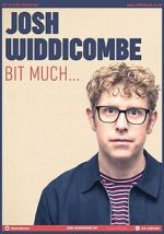 Watch Josh Widdicombe: Bit Much Megashare8