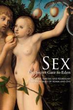 Watch Sex The Secret Gate to Eden Megashare8