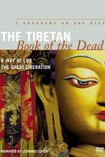 Watch The Tibetan Book of the Dead A Way of Life Online Megashare8