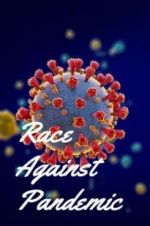 Watch Race Against Pandemic Megashare8