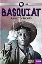 Watch Basquiat: Rage to Riches Megashare8