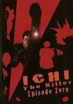 Watch Ichi the Killer: Episode 0 Megashare8