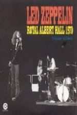 Watch Led Zeppelin - Live Royal Albert Hall 1970 Megashare8