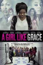 Watch A Girl Like Grace Megashare8