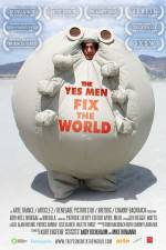 Watch The Yes Men Fix the World Megashare8