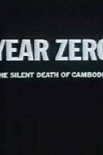 Watch Year Zero The Silent Death of Cambodia Megashare8