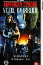 Watch American Cyborg Steel Warrior Megashare8