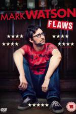 Watch Mark Watson: Flaws Megashare8