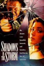 Watch Shadows in the Storm Megashare8