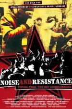 Watch Noise and Resistance Megashare8