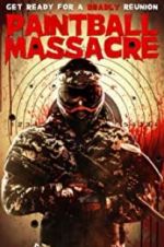 Watch Paintball Massacre Megashare8