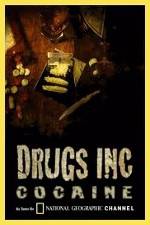 Watch National Geographic: Drugs Inc - Cocaine Megashare8