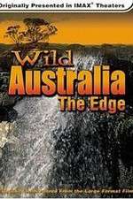 Watch Wild Australia The Edge Megashare8