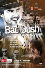 Watch Bad Bush Megashare8