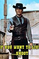 Watch If You Want to Live... Shoot! Megashare8