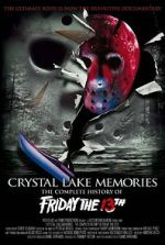 Watch Crystal Lake Memories: The Complete History of Friday the 13th Megashare8