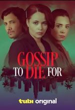Watch Gossip to Die For Megashare8