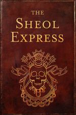 Watch The Sheol Express (Short 2011) Megashare8