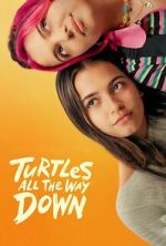 Watch Turtles All the Way Down Megashare8