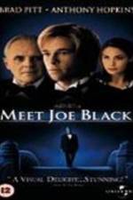 Watch Meet Joe Black Megashare8