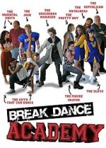 Watch Breakdance Academy Megashare8