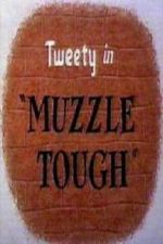Watch Muzzle Tough Megashare8