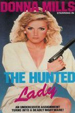 Watch The Hunted Lady Megashare8