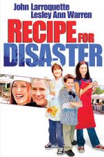 Watch Recipe for Disaster Megashare8