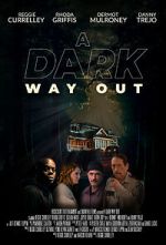 Watch A Dark Way Out Megashare8