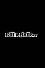 Watch Kill's Hollow Megashare8