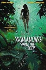 Watch Humanoids from the Deep Megashare8