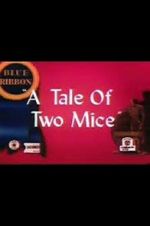 Watch Tale of Two Mice (Short 1945) Megashare8