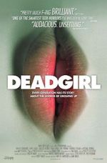 Watch Deadgirl Megashare8