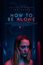 Watch How to Be Alone Megashare8