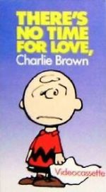 Watch There\'s No Time for Love, Charlie Brown (TV Short 1973) Megashare8